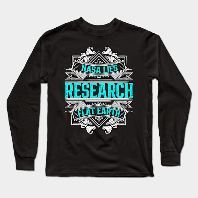 Flat Earth | Research Flat Earth | #FlatEarth Long Sleeve T-Shirt by BabyYodaSticker